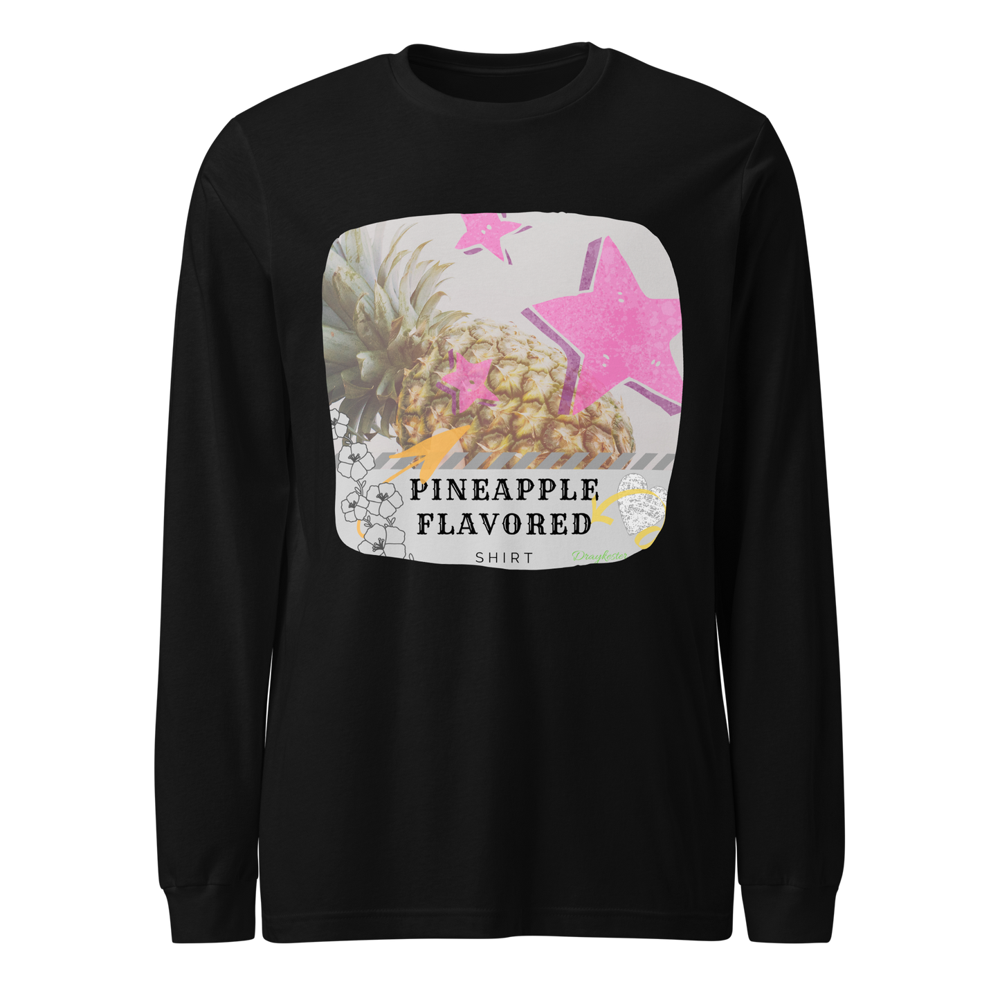 Pineapple Flavored! - Long Sleeve