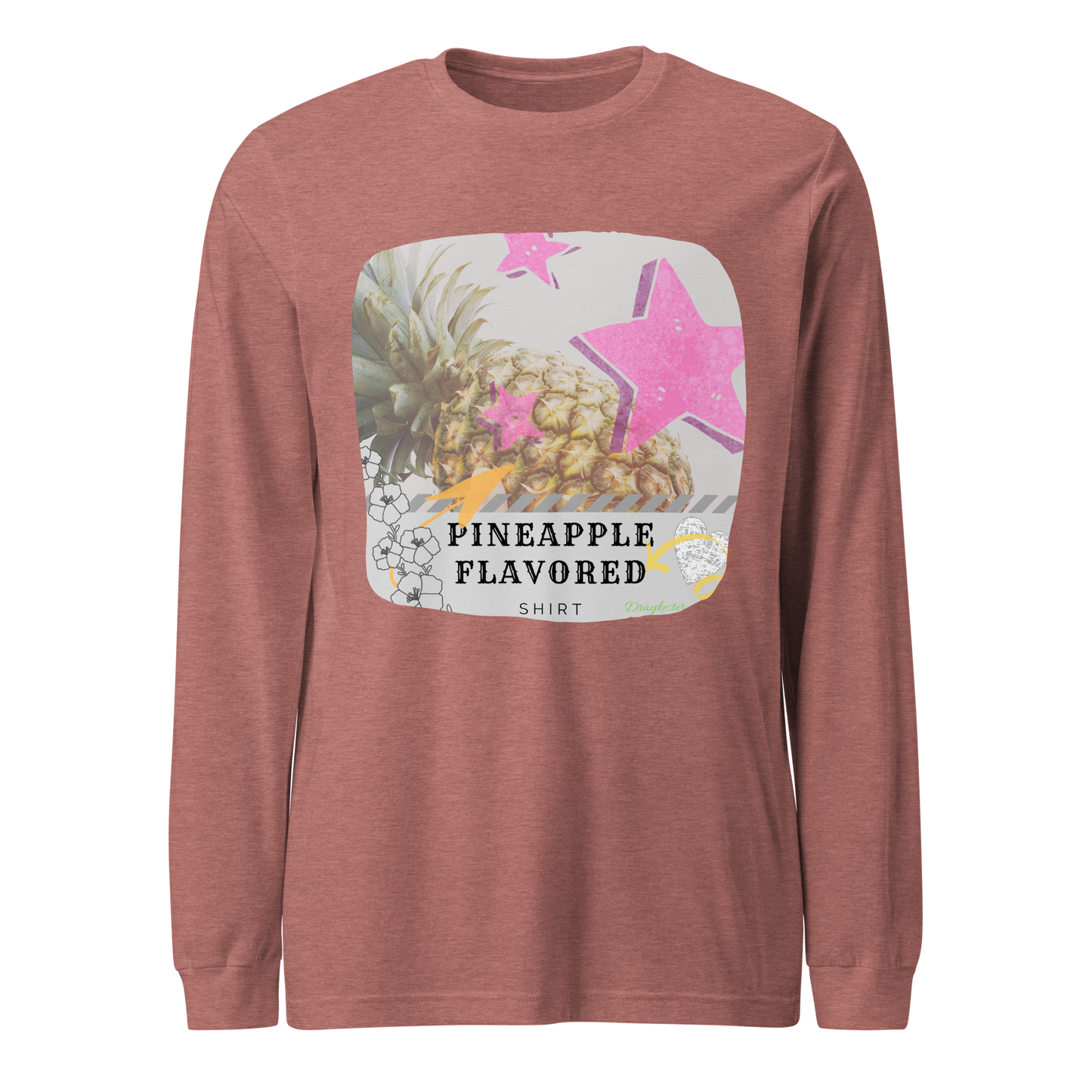 Pineapple Flavored! - Long Sleeve
