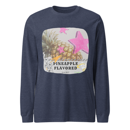 Pineapple Flavored! - Long Sleeve