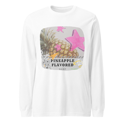 Pineapple Flavored! - Long Sleeve